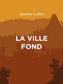 Ville fond (La)